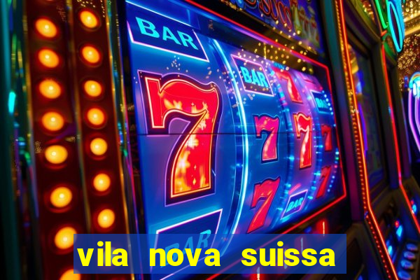 vila nova suissa mogi das cruzes